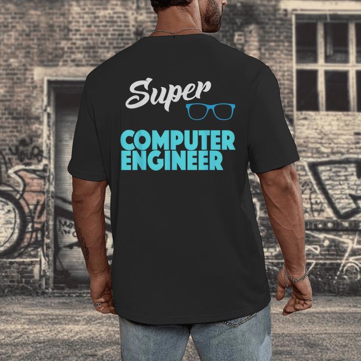 Super Computer Engineer New Job Graduation Men's Back Print T-Shirt