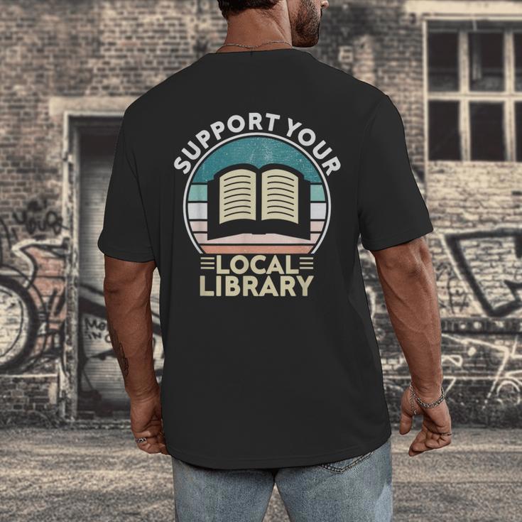 Support Your Local Library Book Lovers Men's Back Print T-Shirt