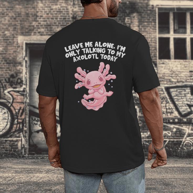 Im Only Talking To My Axolotl Today Salamander Introvert Men's Back Print T-Shirt Im Only Talking To My Axolotl Today Salamander Introvert Men's Back Print T-Shirt