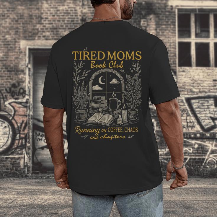 Tired Moms Book Club Running On Coffee Chaos And Chapters Men's Back Print T-Shirt