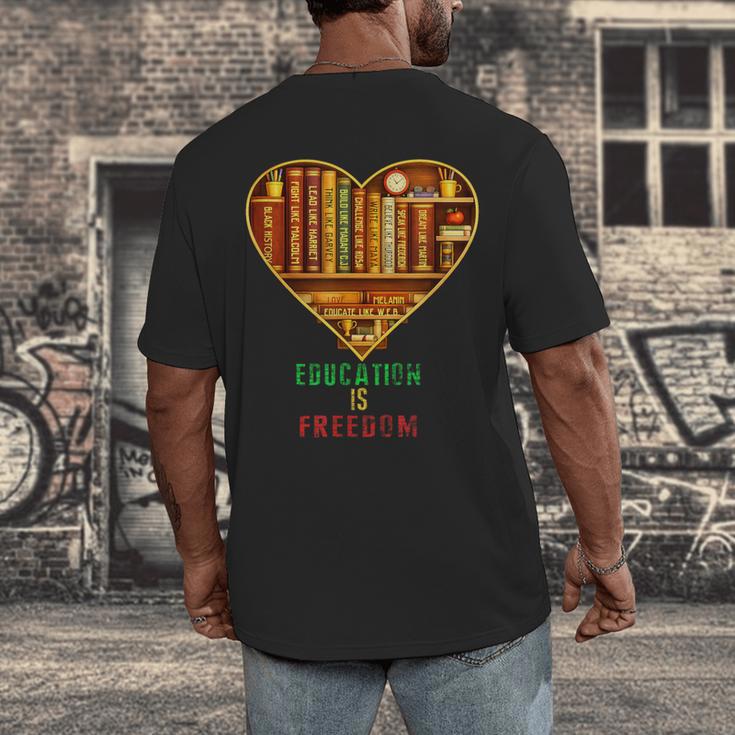 History Education Is Freedom Books Black History Heart Men's Back Print T-Shirt History Education Is Freedom Books Black History Heart Men's Back Print T-Shirt