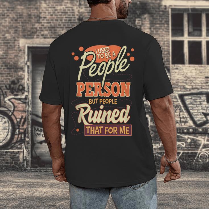 I Used To Be a People Person Antisocial Introvert Men's Back Print T-Shirt