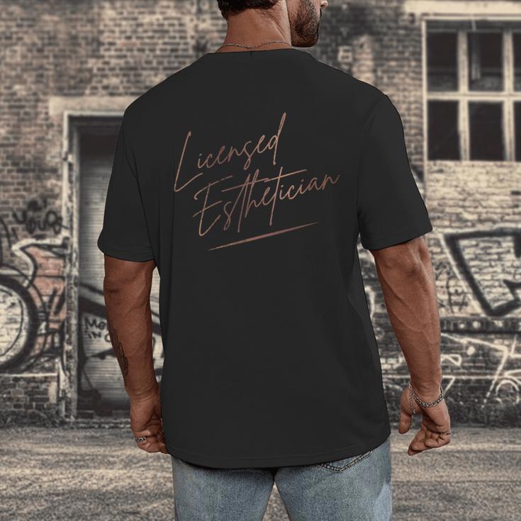Vintage Licensed Esthetician Graduation Licensed Esthetician Men's Back Print T-Shirt