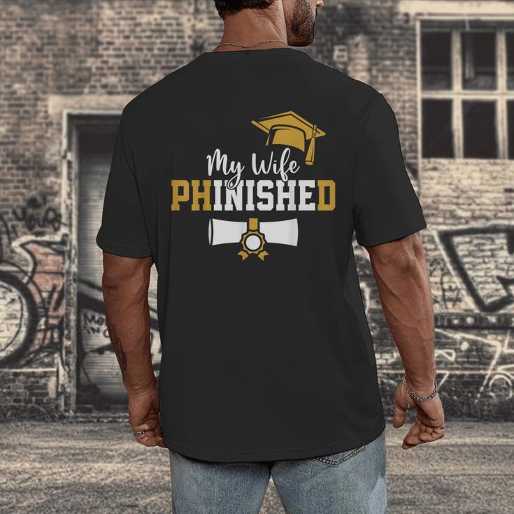 My Wife Phinished PhD Graduation Family Matching Men's Back Print T-Shirt