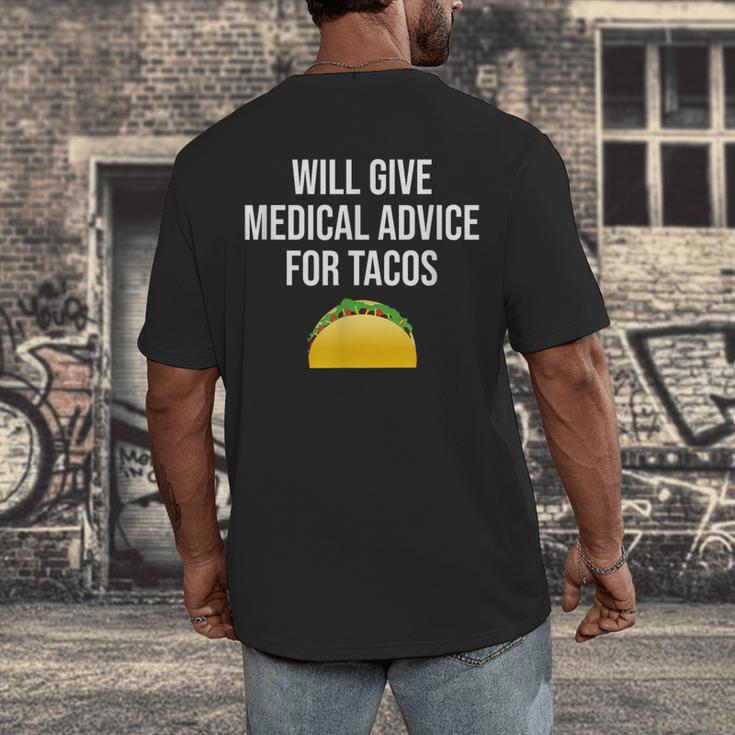 Will Give Medical Advice For Tacos Shirt Nurse Graduation MD Men's Back Print T-Shirt