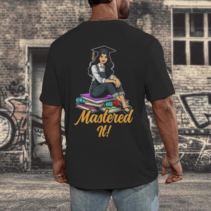 Women Mastered It Girl Master Degree Graduation Graduate Men's Back Print T-Shirt