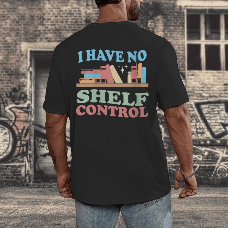 Women's I Have No Shelf Control Book Reader Book Nerd Book Reading Men's Back Print T-Shirt Women's I Have No Shelf Control Book Reader Book Nerd Book Reading Men's Back Print T-Shirt