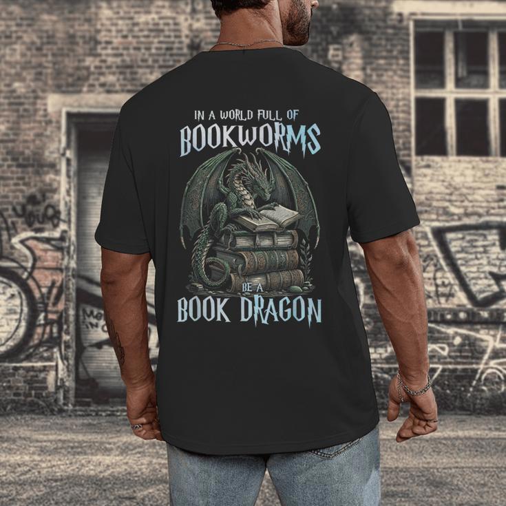 In A World Of Bookworms Be A Book Dragon Book Lover Reader Men's Back Print T-Shirt