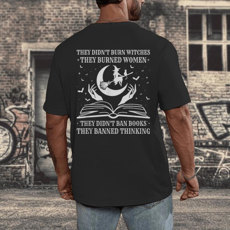 They Didn't Burn Witches They Burned Women And Ban Books Men's Back Print T-Shirt