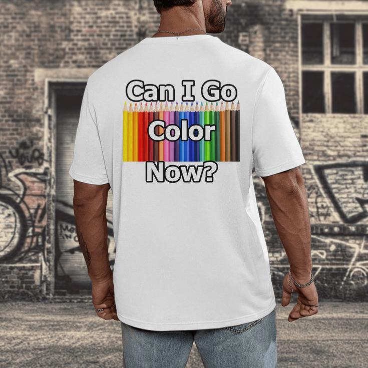 Adult Coloring Book Can I Go Color Now Women Men Adults Premium Tri-Blend Men's Back Print T-Shirt