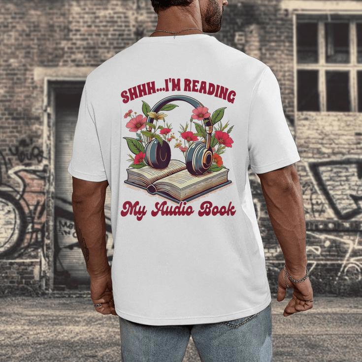 Audiobook Lover Bookish Shhh I'm Listening My Audio Book Men's Back Print T-Shirt