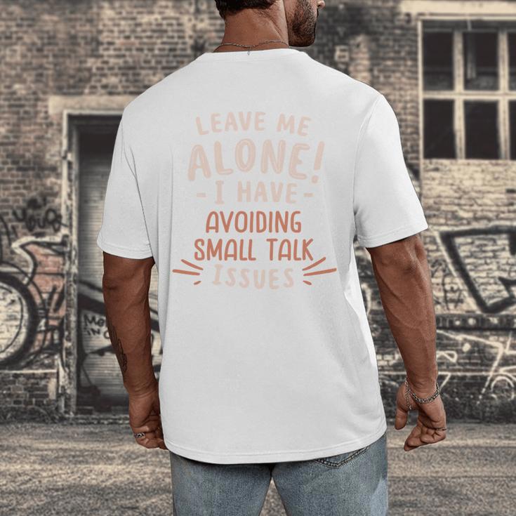 Avoiding Small Talk Issues Anti Social Sarcastic Introvert Men's Back Print T-Shirt Avoiding Small Talk Issues Anti Social Sarcastic Introvert Men's Back Print T-Shirt