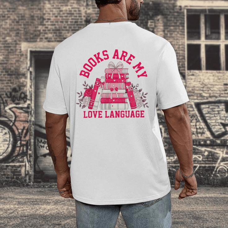 Books Are My Love Language Valentine Book Lover Men's Back Print T-Shirt Books Are My Love Language Valentine Book Lover Men's Back Print T-Shirt