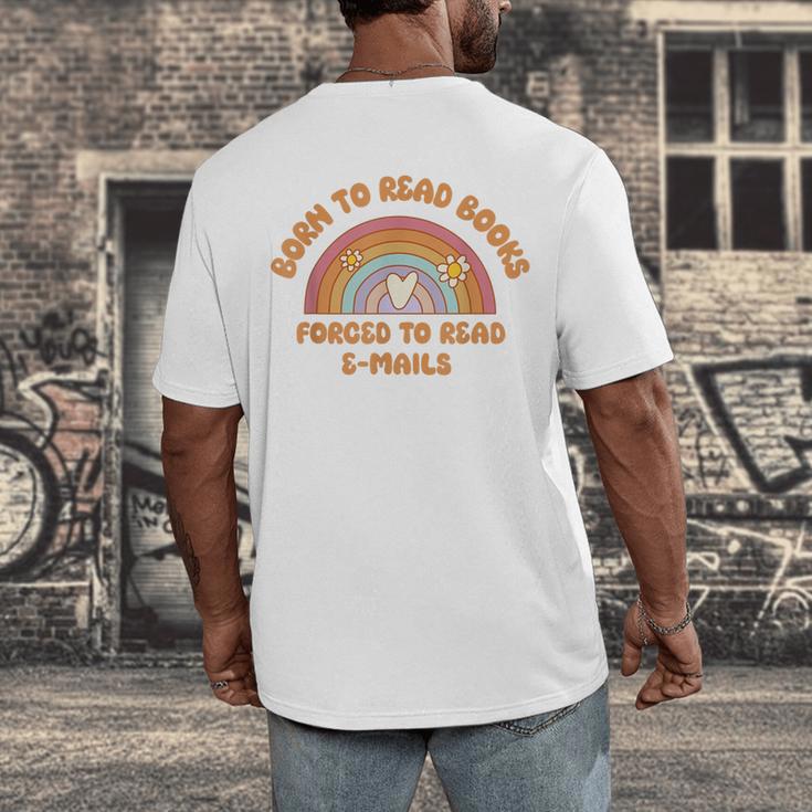 Born To Read Books Forced To Emails Vintage Retro Rainbow Men's Back Print T-Shirt