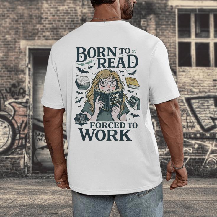 Born To Read Forced To Work Bookish Girl Book Lover Men's Back Print T-Shirt