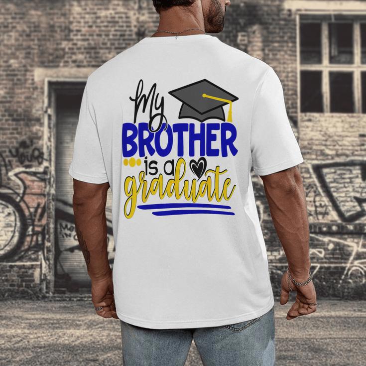My Brother Is A Graduate Shirt Matching Family Graduation Men's Back Print T-Shirt