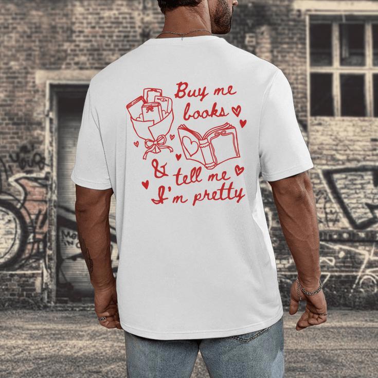 Buy Me Books And Tell Me I'm Pretty Men's Back Print T-Shirt