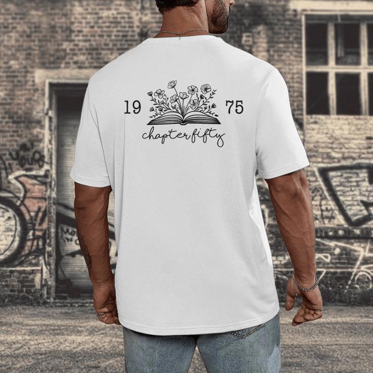 Chapter Fifty 50 Cute 50th 1975 Birthday Book Lovers Men's Back Print T-Shirt