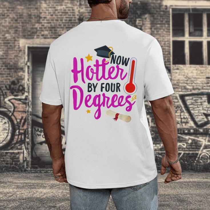 Class Of 2022 Four Degrees Hotter Graduation Day Master Grad Men's Back Print T-Shirt