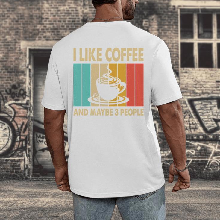 I Like Coffee And Maybe 3 People Introvert Anti-Social Men's Back Print T-Shirt I Like Coffee And Maybe 3 People Introvert Anti-Social Men's Back Print T-Shirt