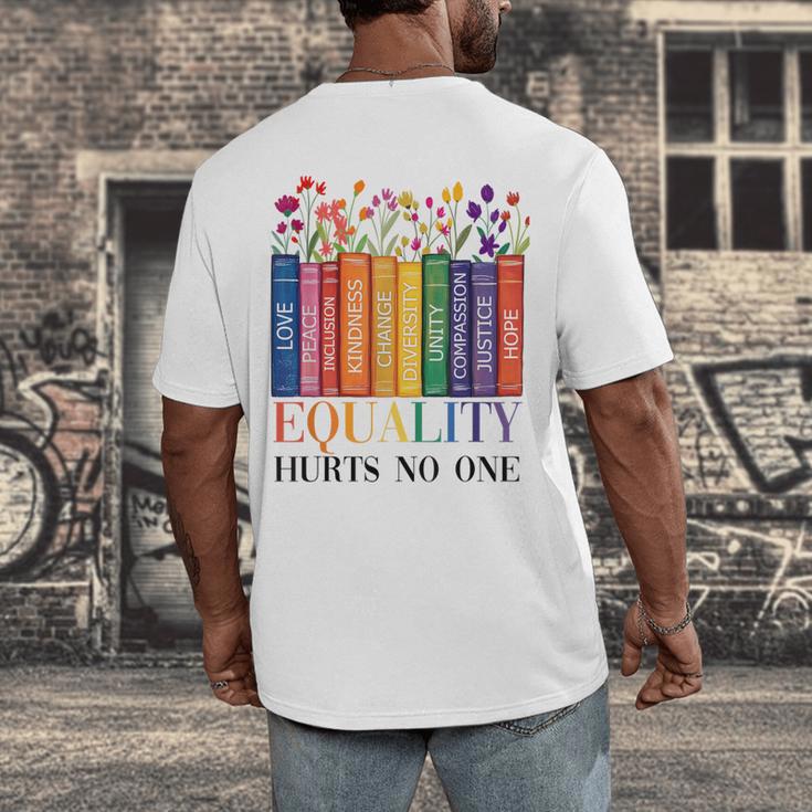 Equality Hurts No One LGBTQ Pride Books And Flowers Men's Back Print T-Shirt Equality Hurts No One LGBTQ Pride Books And Flowers Men's Back Print T-Shirt