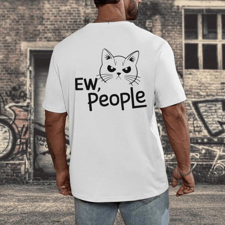Ew People Introverts Stay Home Socially Awkward Men's Back Print T-Shirt