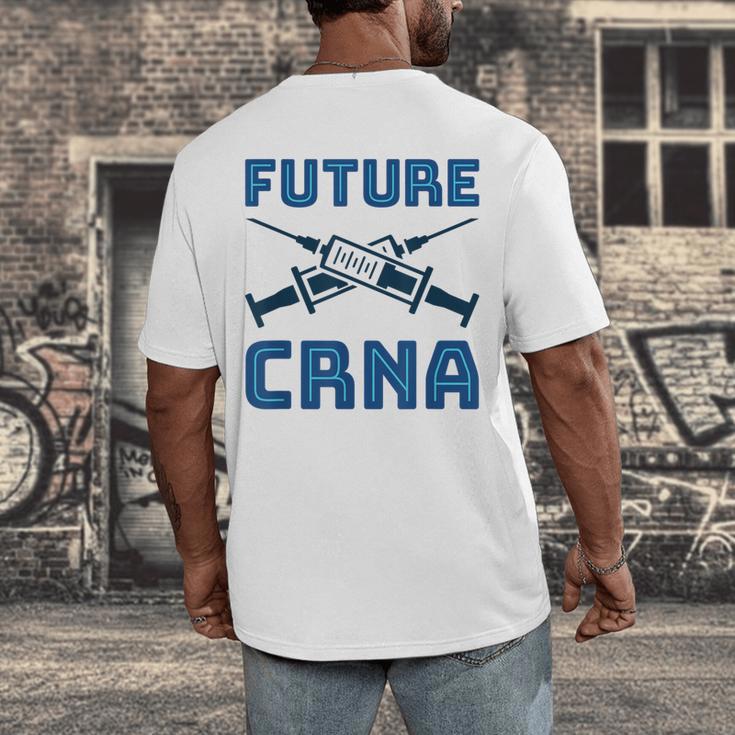 Future CRNA Nurse Anesthetist Student Nursing RN Graduation Men's Back Print T-Shirt