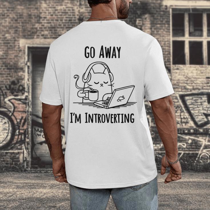 Go Away I'm Introverting Cat Introvert Anxiety Anxious Men's Back Print T-Shirt