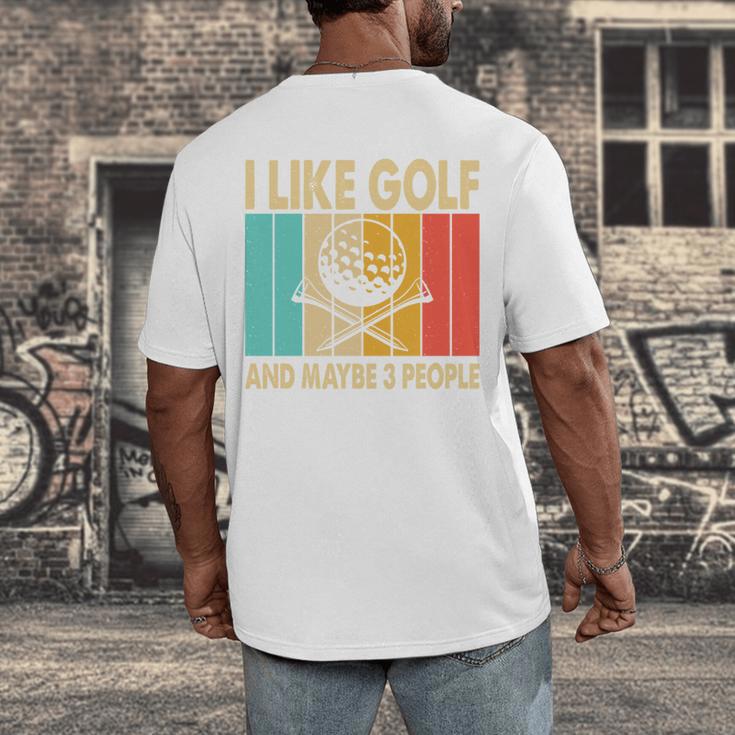 I Like Golf And Maybe 3 People Introvert Men's Back Print T-Shirt I Like Golf And Maybe 3 People Introvert Men's Back Print T-Shirt