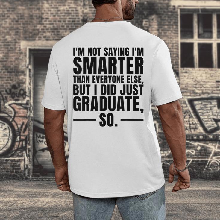 I Graduated Graduation Seniors Him Or Her Men's Back Print T-Shirt