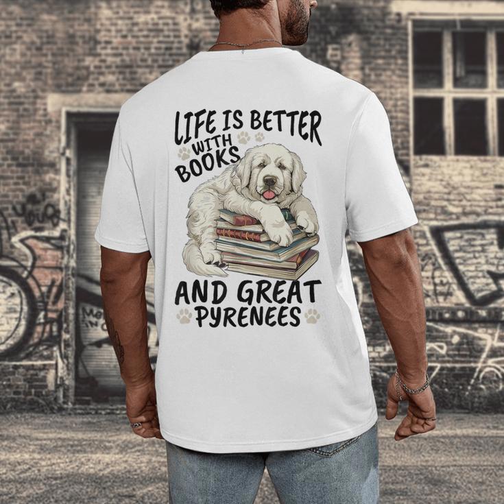 Great Pyrenees Dog Breed Life Is Better With Books And Great Men's Back Print T-Shirt Great Pyrenees Dog Breed Life Is Better With Books And Great Men's Back Print T-Shirt