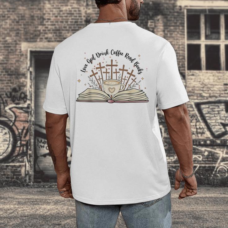 Groovy Flowers Love God Drink Coffee Read Books Christian Men's Back Print T-Shirt Groovy Flowers Love God Drink Coffee Read Books Christian Men's Back Print T-Shirt