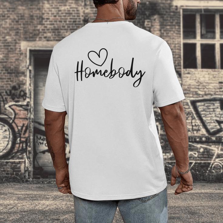 Homebody At Home Lets Stay Home Introvert Men's Back Print T-Shirt