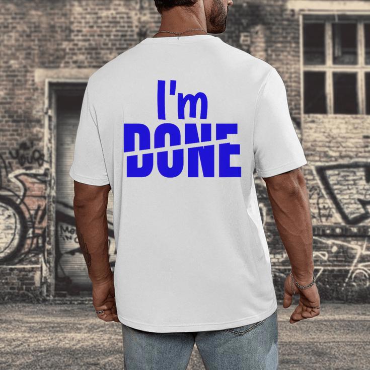 I'm Done Sarcastic Introvert Introversion Men's Back Print T-Shirt I'm Done Sarcastic Introvert Introversion Men's Back Print T-Shirt