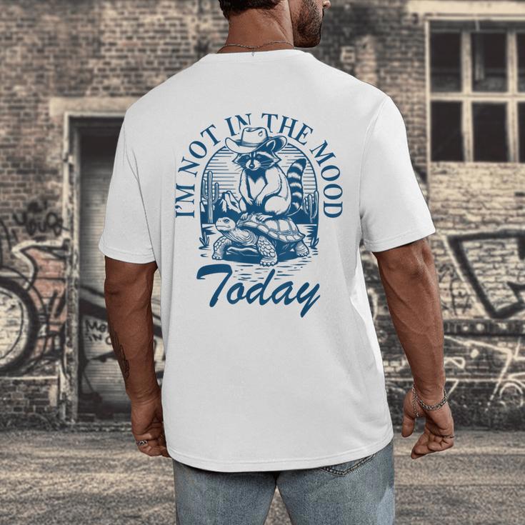 I’m Not In The Mood Today Anti-Social Moody Introvert Humor Men's Back Print T-Shirt I’m Not In The Mood Today Anti-Social Moody Introvert Humor Men's Back Print T-Shirt