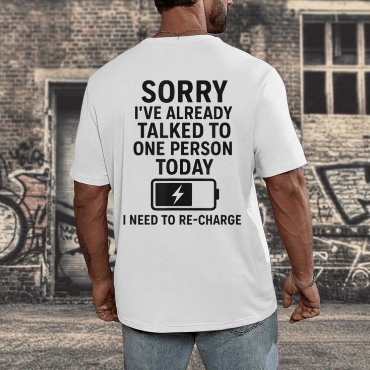 Introvert Sorry I’Ve Already Talked To One Person Today Men's Back Print T-Shirt Introvert Sorry I’Ve Already Talked To One Person Today Men's Back Print T-Shirt
