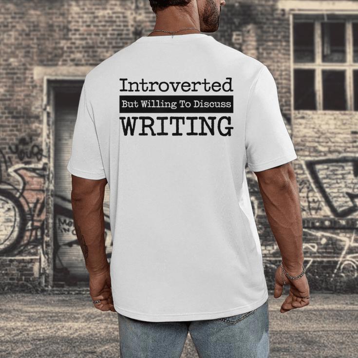 Introverted But Willing To Discuss Writing Cool & Men's Back Print T-Shirt Introverted But Willing To Discuss Writing Cool & Men's Back Print T-Shirt