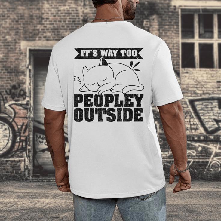 It's Way Too Peopley Outside Anti Social Introvert Men's Back Print T-Shirt