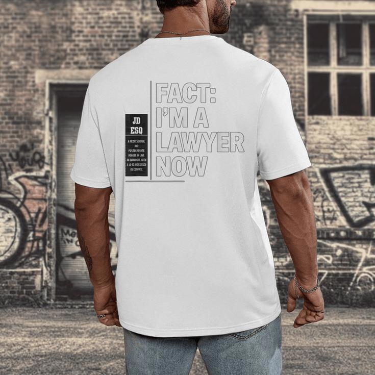JD ESQ Law Graduate Fact I’m a Lawyer Now Graduation Men's Back Print T-Shirt