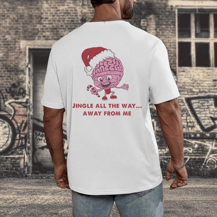 Jingle All The Way Away From Me This Christmas For Introvert Men's Back Print T-Shirt Jingle All The Way Away From Me This Christmas For Introvert Men's Back Print T-Shirt