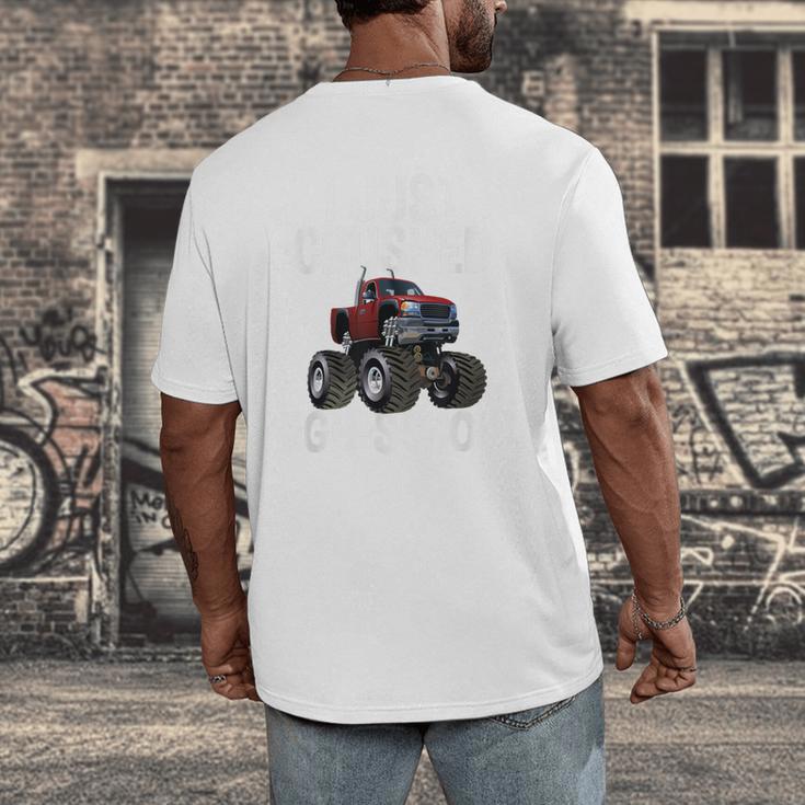 I Just Crushed High School Graduation Monster Truck Shirt Men's Back Print T-Shirt