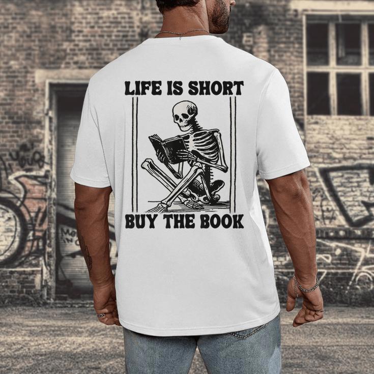 Life Is Short Buy The Book Skeleton Book Lover Reading Men's Back Print T-Shirt