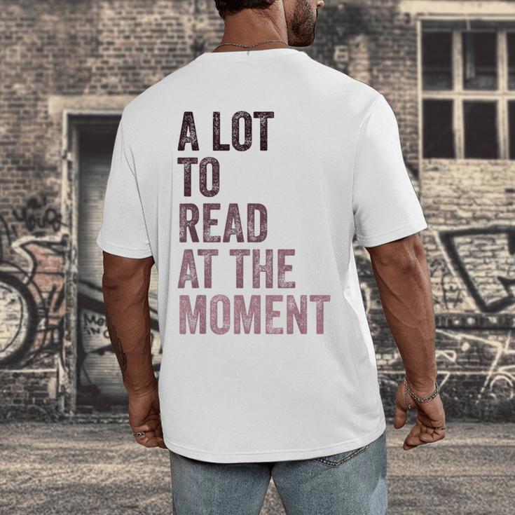 A Lot To Read At The Moment Book Reader Retro Reading Men's Back Print T-Shirt A Lot To Read At The Moment Book Reader Retro Reading Men's Back Print T-Shirt