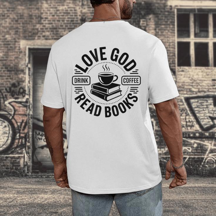 Love God Drink Coffee Read Books Christian Book Lover Men's Back Print T-Shirt
