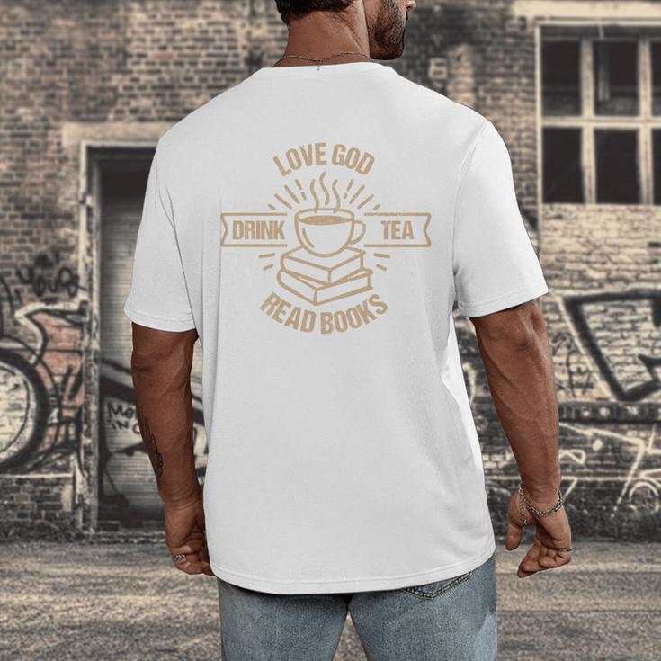 Love God Drink Tea Read Books Lovers Vintage Christian Men's Back Print T-Shirt Love God Drink Tea Read Books Lovers Vintage Christian Men's Back Print T-Shirt