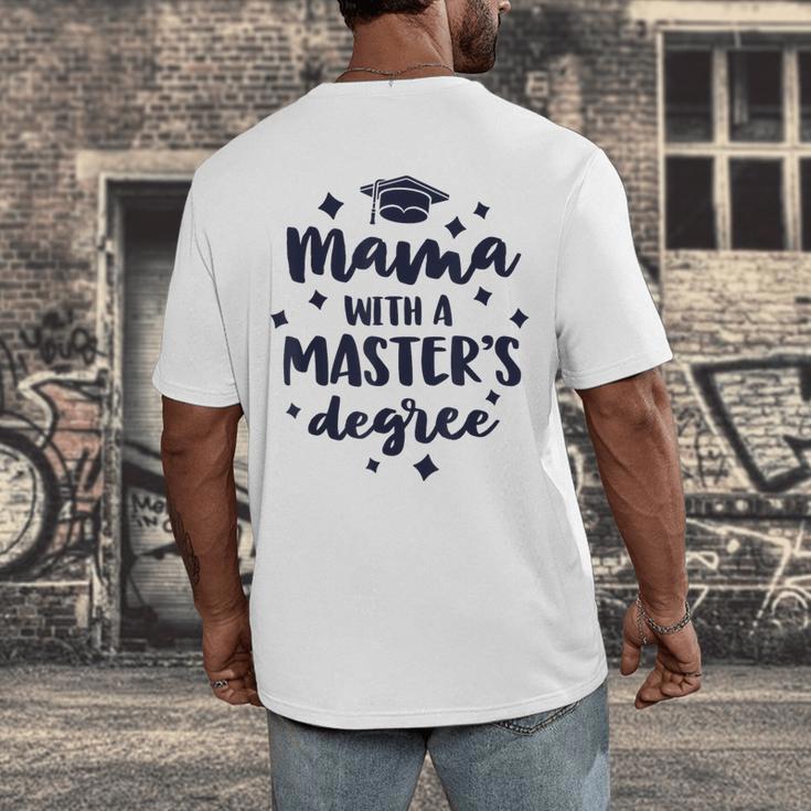 Mama With A Masters Degree Graduation Ceremony Mom Men's Back Print T-Shirt