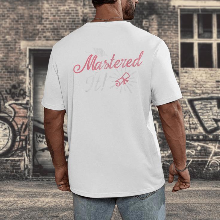 Master's Graduation Shirt For Women Mastered It Tee Men's Back Print T-Shirt