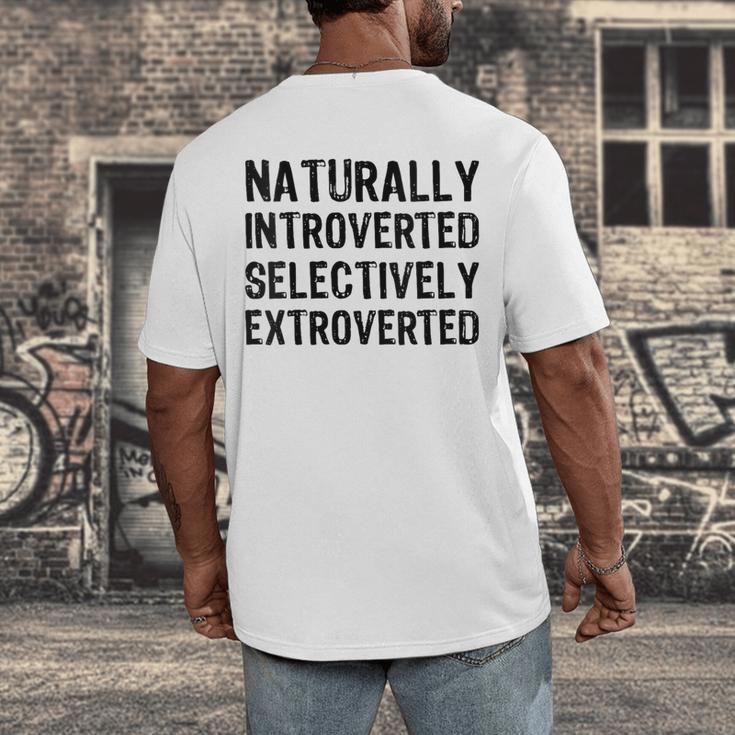 Naturally Introverted Selectively ExtrovertedIntrovert Joke Men's Back Print T-Shirt