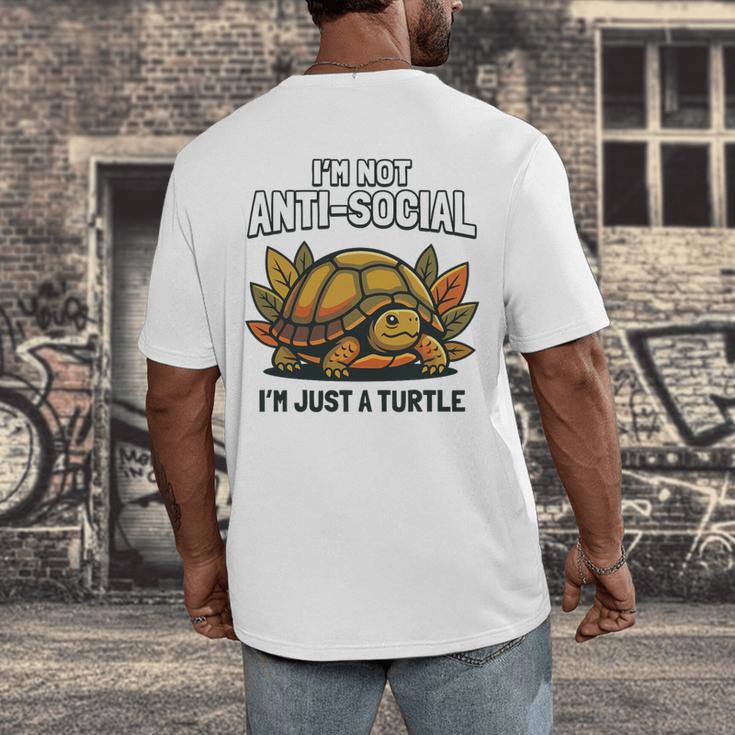 Not Anti Social Im Just A Turtle Sarcastic Introvert Humor Premium Tri-Blend Men's Back Print T-Shirt Not Anti Social Im Just A Turtle Sarcastic Introvert Humor Premium Tri-Blend Men's Back Print T-Shirt
