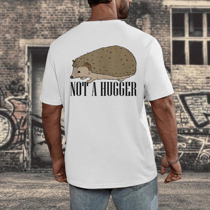 Not A Hugger Hedgehog Introvert Sarcasm Antisocial Men's Back Print T-Shirt Not A Hugger Hedgehog Introvert Sarcasm Antisocial Men's Back Print T-Shirt